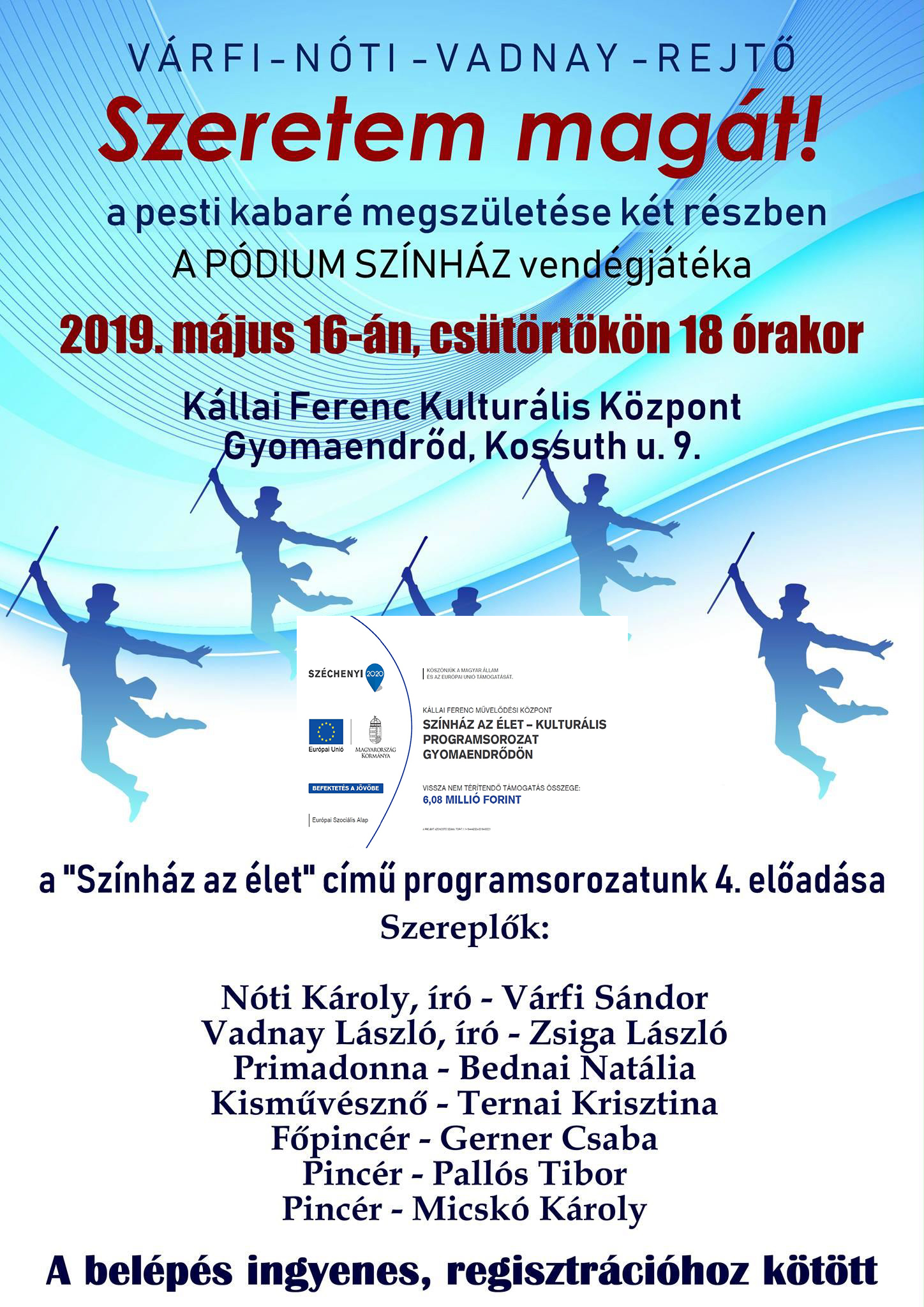 TOP-7.1.1-16-H-ESZA-2019-00221 - Színház az élet - Kulturális programsorozat Gyomaendrődön