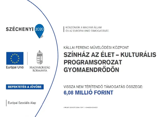 TOP-7.1.1-16-H-ESZA-2019-00221 - Színház az élet - Kulturális programsorozat Gyomaendrődön