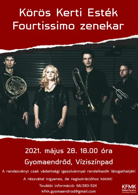 Körös Kerti Esték - Fourtissimo zenekar