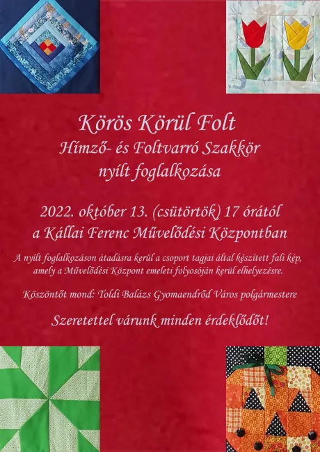 Körös Körül Folt Hímző- és Foltvarró Szakkör nyílt foglalkozása
