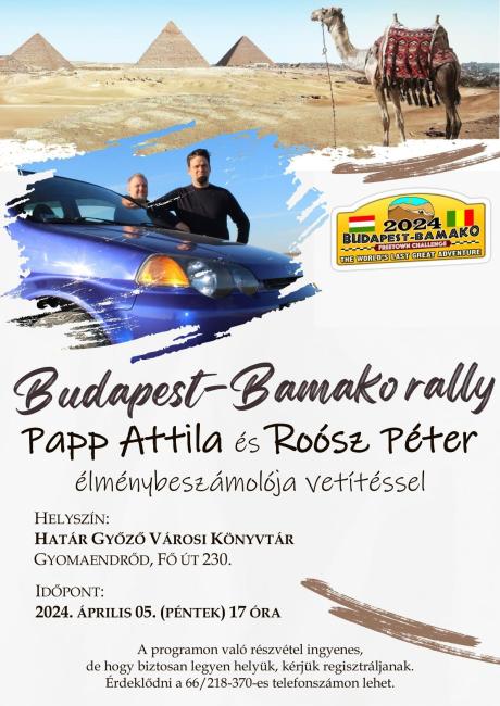 Budapest-Bamako rally Papp Attila és Roósz Péter élménybeszámolója vetítéssel